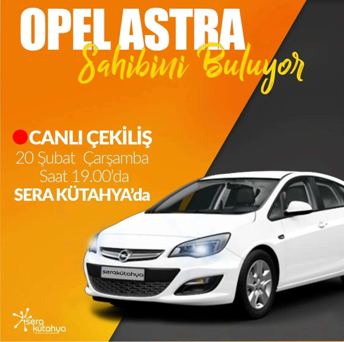 Sera Kütahya AVM’de Opel Astra Sahibini Buluyor. 