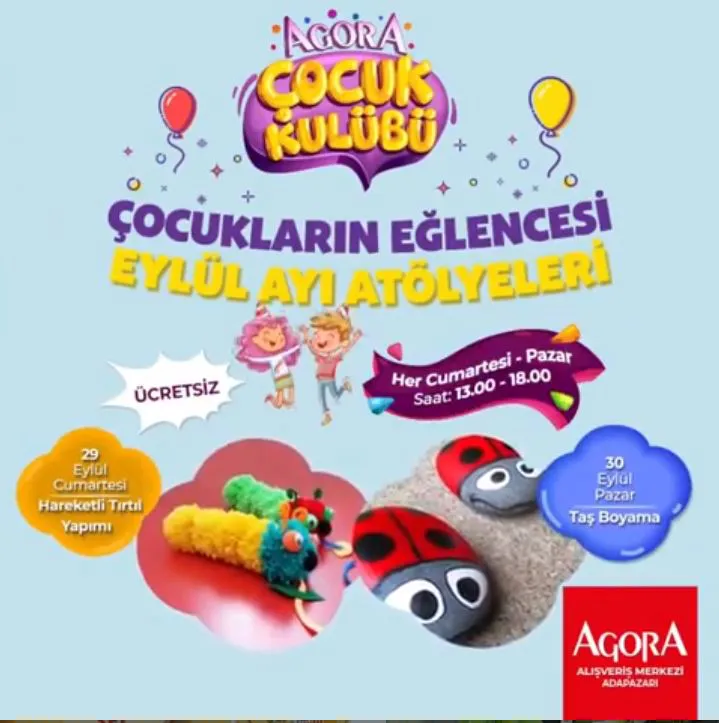 Agora Adapazarı Çocuk Kulübü Hafta Sonu Atölyeleri!