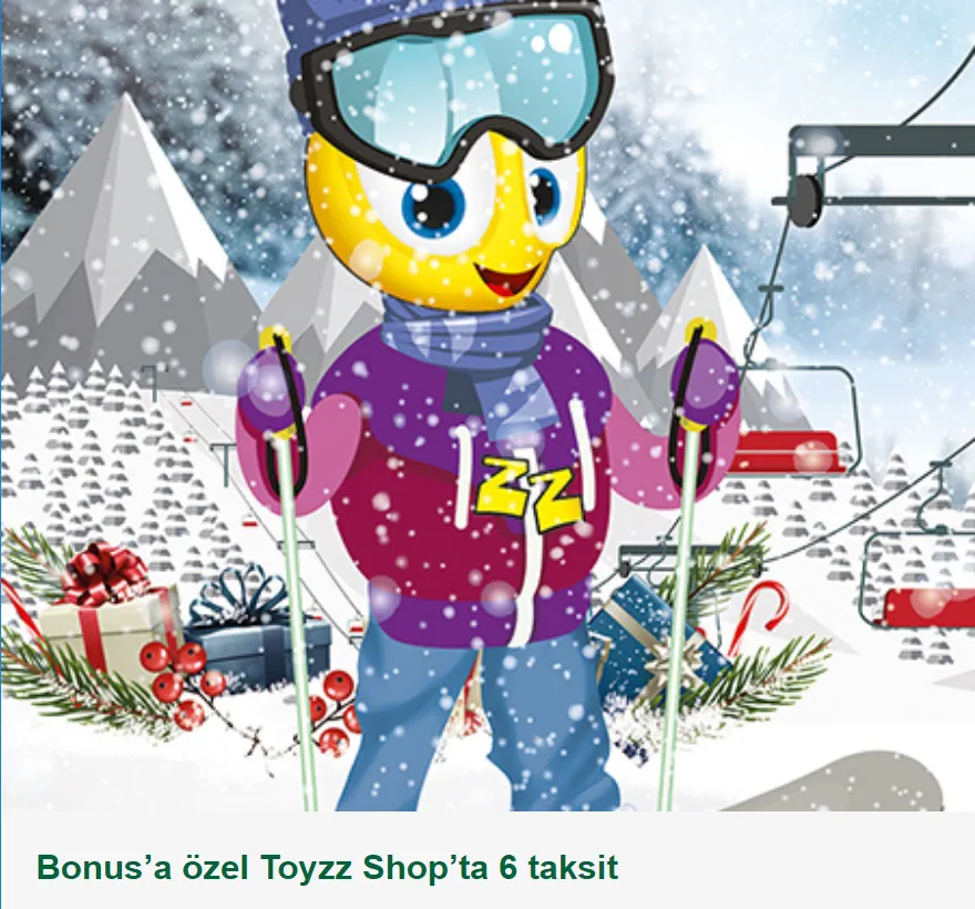 Bonus’a özel Toyzz Shop’ta 6 taksit fırsatı!