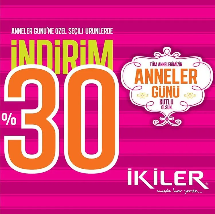 İkiler’de Anneler Günü’ne özel indirim başladı.