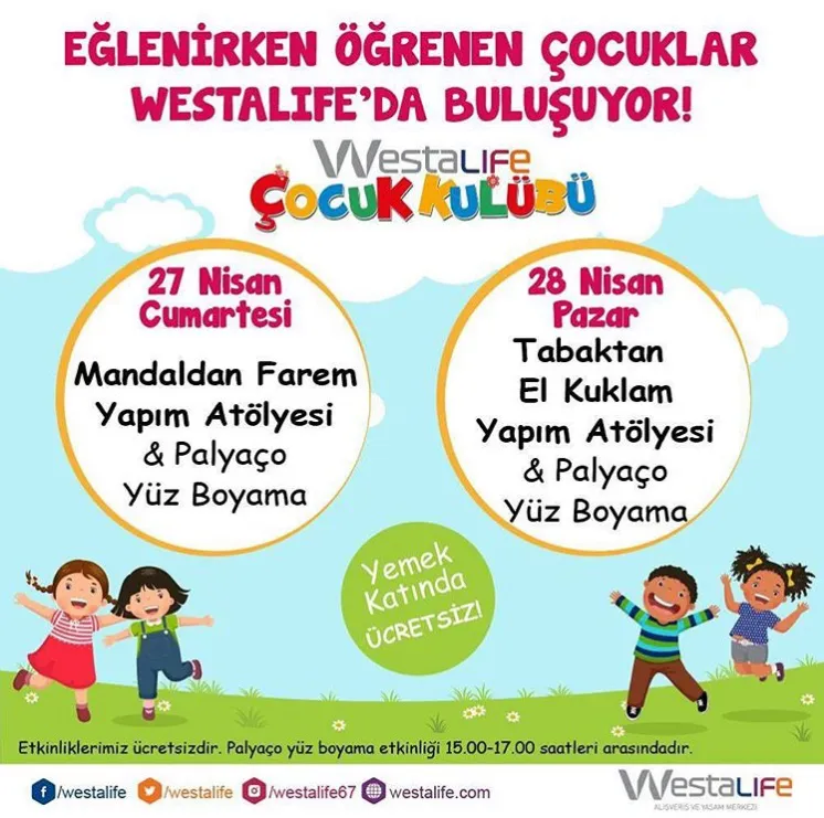 Westalife 27 - 28 Nisan Çocuk Kulübü Etkinlikleri!